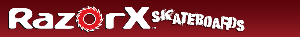 RazorX Skateboards